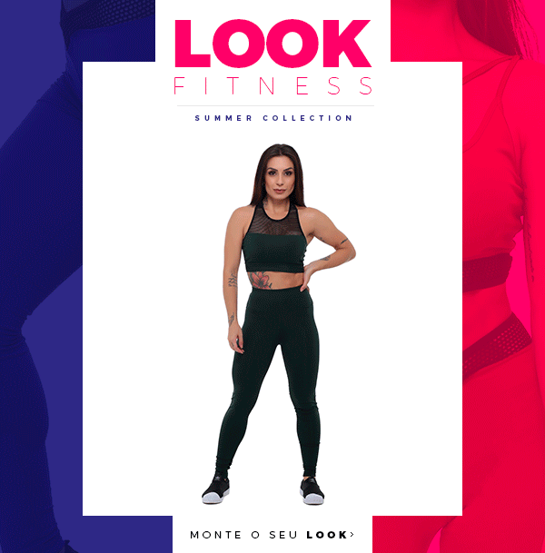 [Monte o seu LOOK FITNESS!]