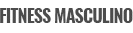 Fitness Masculino